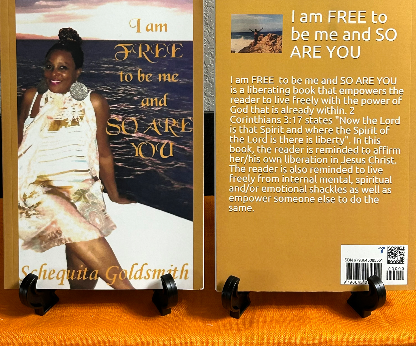 I am Free to be me and SO ARE YOU-Book 2 of 8 of The Transformational Message Series