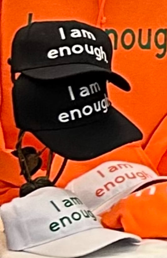 I am enough. unisex hat