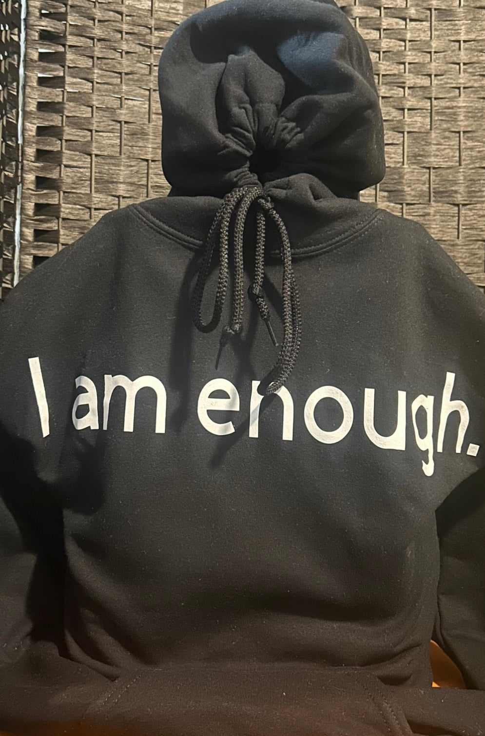 I am enough. hoodie